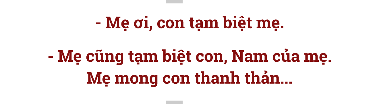 Hành trình cận tử: Mẹ ơi, con tạm biệt mẹ! - Ảnh 16.