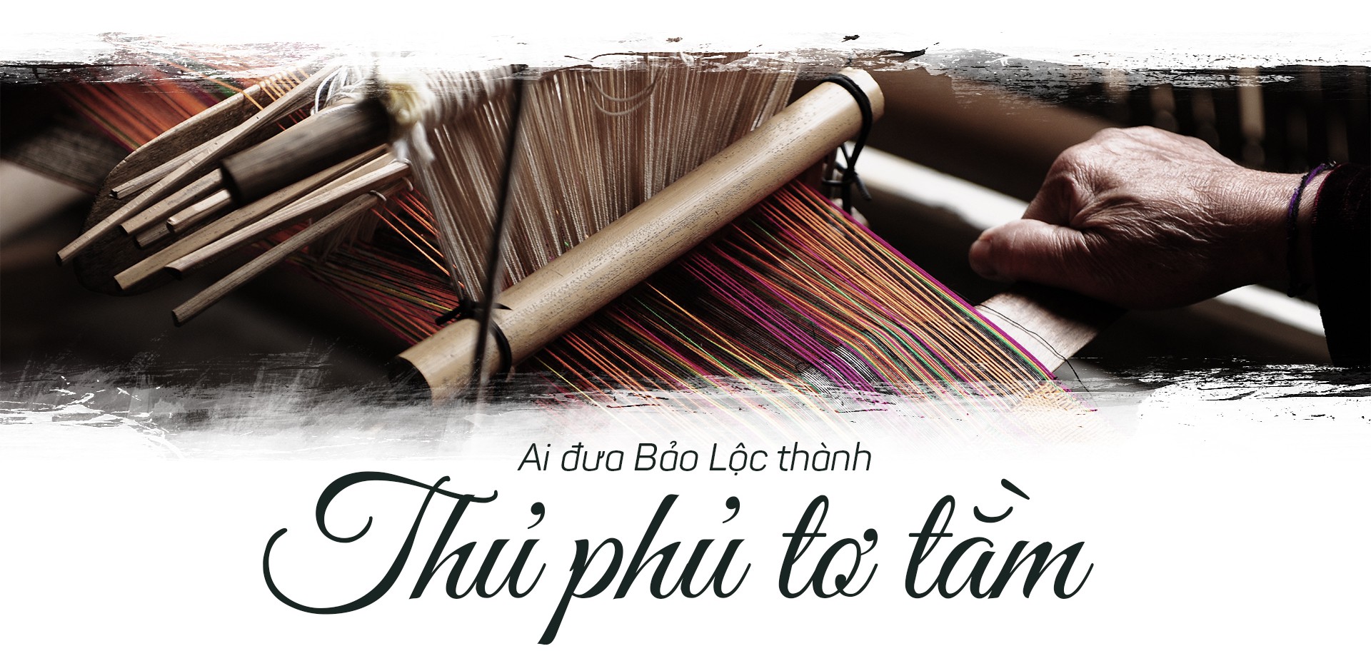 Tơ lụa Việt Nam: Sứ mệnh mới của thủ phủ tơ tằm Bảo Lộc - Ảnh 1.