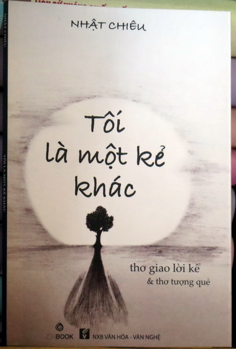 Tập thơ Tôi là một kẻ khác do Zenbook liên kết với NXB Văn hóa Văn nghệ ấn hành - Ảnh: L.Điền