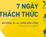 Bảo vệ môi trường qua "Thách thức bảy ngày", bạn có dám không?