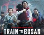 Train to Busan: phim zombie 16+ nhiều máu và nước mắt