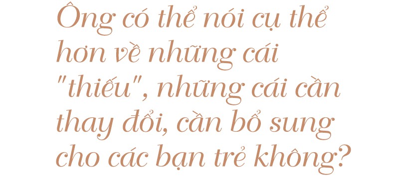 Giáo sư quần đùi: Tôi muốn khơi gợi tiềm năng ngủ yên của giới trẻ - Ảnh 9.
