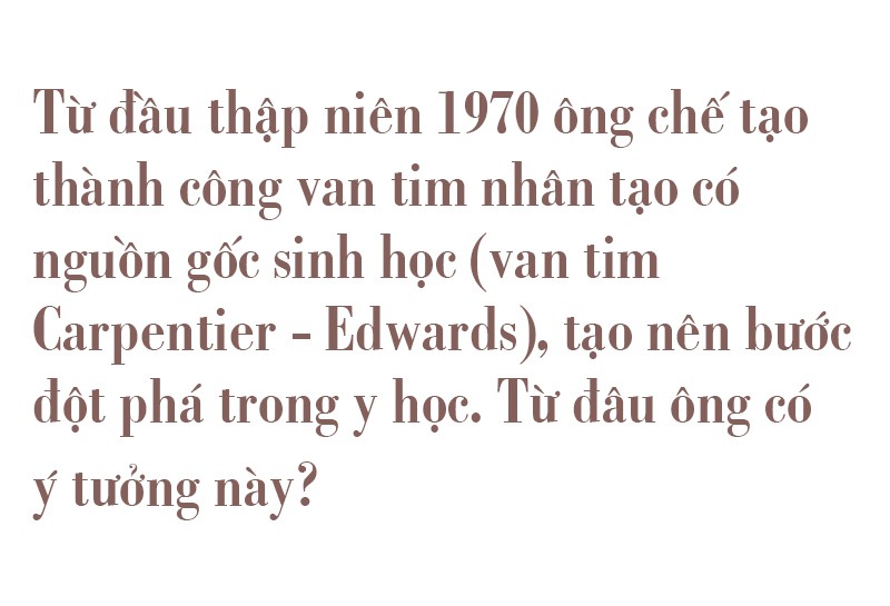 Giáo sư Alain Carpentier - người chế tạo quả tim nhân tạo Carmat - Ảnh 2.