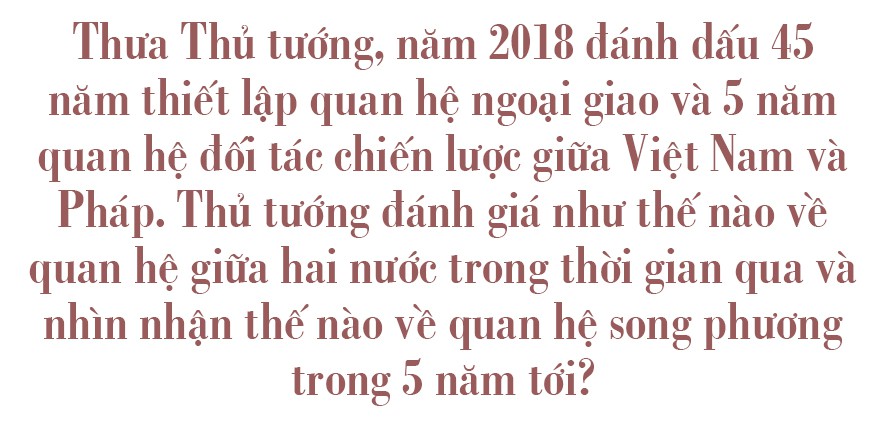 Thủ tướng Pháp Edouard Philippe:  Hướng đến quan hệ đối tác kiểu mẫu - Ảnh 1.