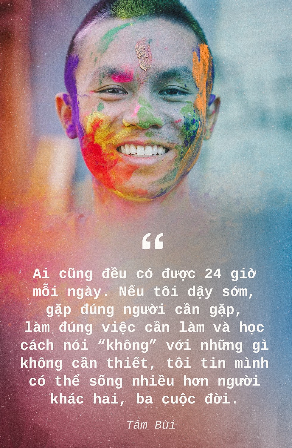 Tâm Bùi: Hãy cứ lên đường, vì cuộc đời đang đợi - Ảnh 12.