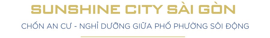 Sunshine City Sài Gòn: Trải nghiệm thiên đường sống “một điểm chạm” - Ảnh 22.