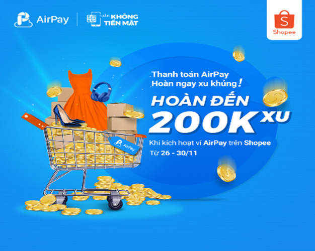 Thanh toán AirPay trên Shopee, hoàn xu khủng tại Tuần không tiền mặt 26-30/11 - Ảnh 1.