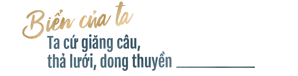 Hoàng Sa: Biển của ta, ta cứ giăng câu, thả lưới, dong thuyền - Ảnh 1.