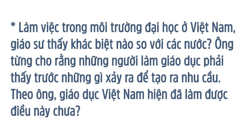 GS Võ Văn Tới: Về nước vì sinh viên Việt Nam thất bại - Ảnh 10.