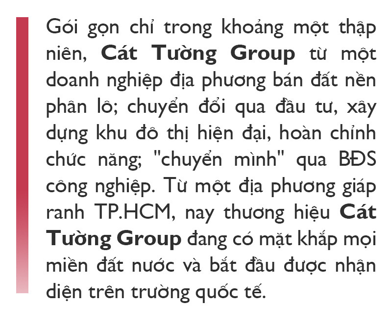 Từ BĐS dân dụng đến BĐS công nghiệp: hành trình vươn tầm của Cát Tường Group - Ảnh 11.