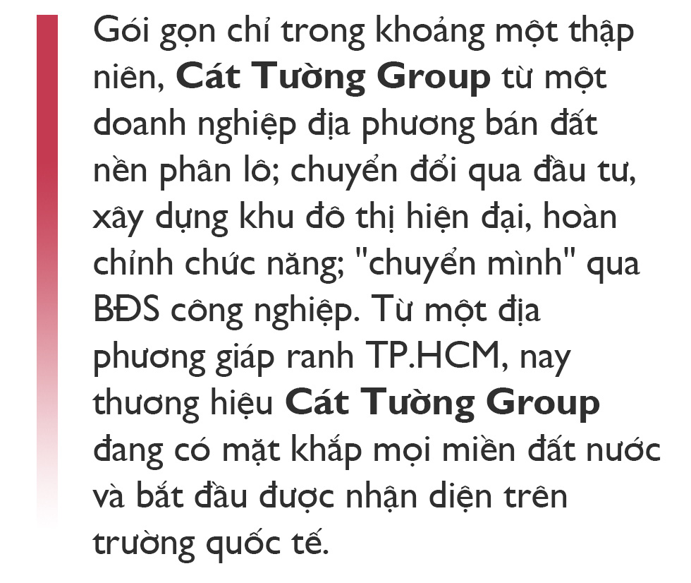 Từ BĐS dân dụng đến BĐS công nghiệp: hành trình vươn tầm của Cát Tường Group - Ảnh 11.