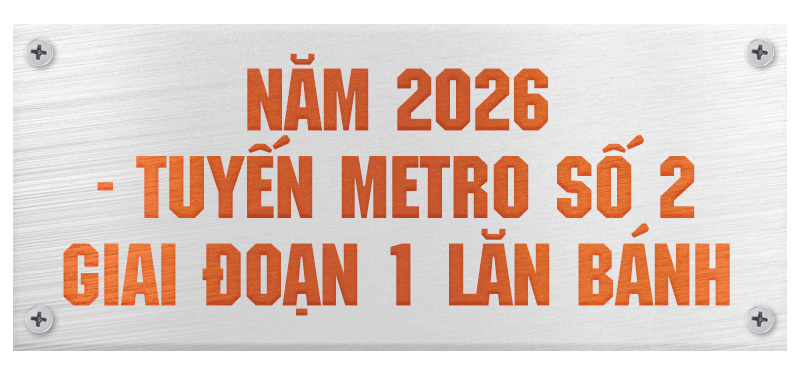 Metro số 2 Bến Thành  - Tham Lương tuyến metro xuyên tâm dài nhất TP.HCM - Ảnh 13.