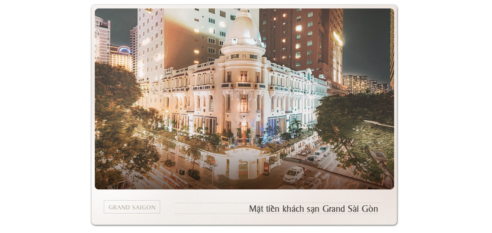 ‘Lựa chọn hạng nhất’ mang tên Grand Sài Gòn - Ảnh 2.