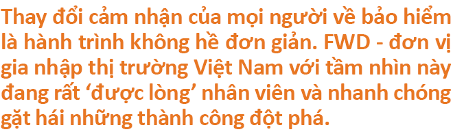 Hành trình hứng khởi tạo nên nguồn nhân lực hạnh phúc ở FWD - Ảnh 1.