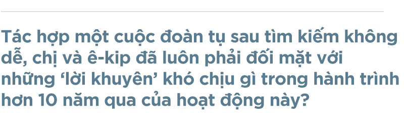 Nhà báo Thu Uyên: Để tiếp tục đoàn tụ cho những cuộc chia ly - Ảnh 5.