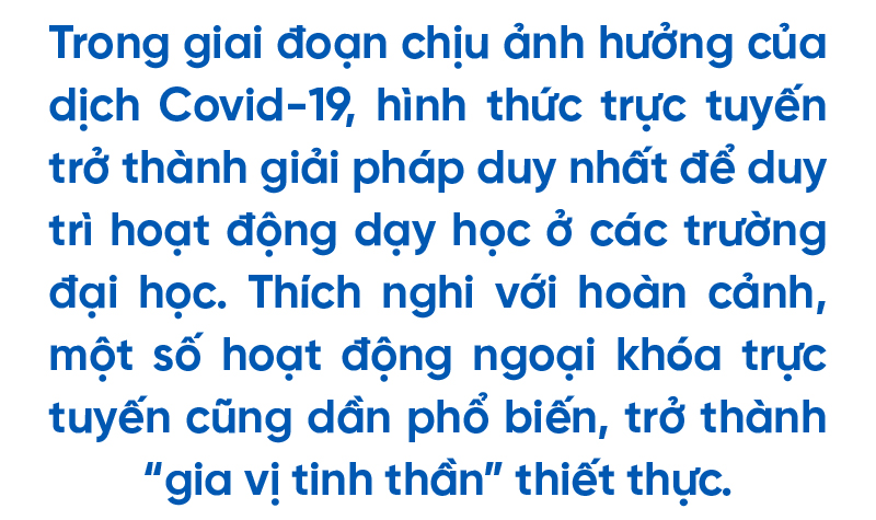Đại học không giảng đường thời giãn cách: trực tuyến vẫn nhiều thú vị - Ảnh 1.