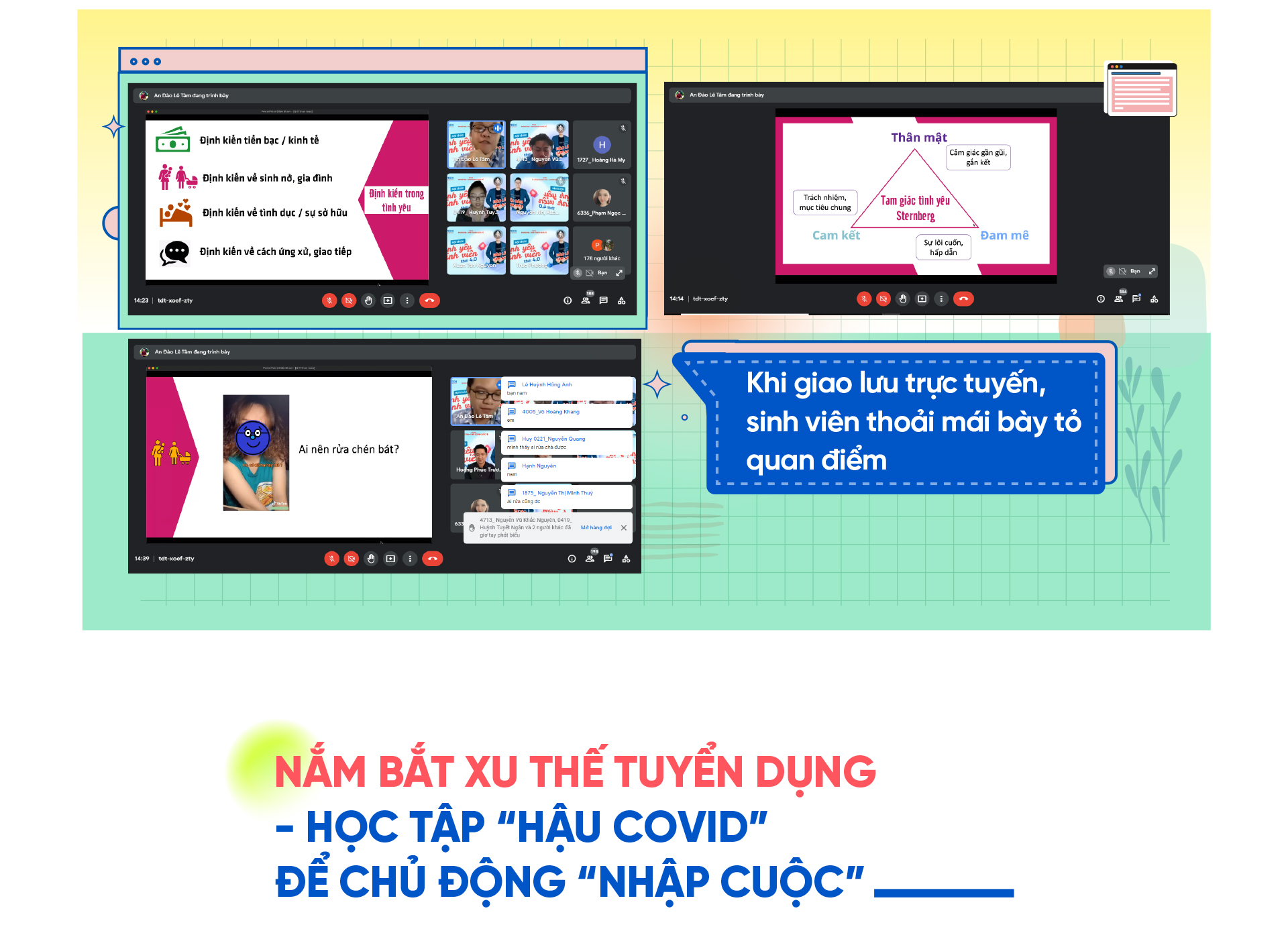 Đại học không giảng đường thời giãn cách: trực tuyến vẫn nhiều thú vị - Ảnh 9.