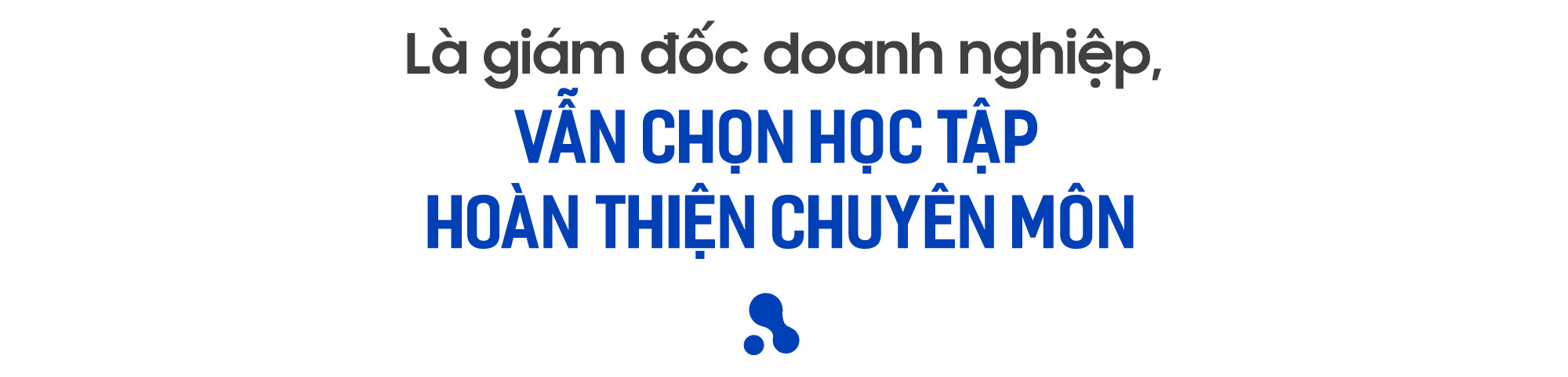 Học thạc sĩ  - Lựa chọn hàng đầu trong nền kinh tế tri thức - Ảnh 3.