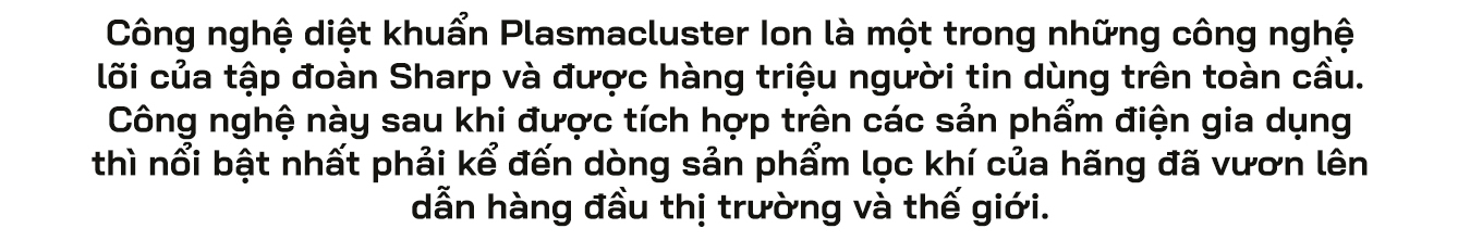 Phó tổng giám đốc Sharp Việt Nam: Chúng tôi chỉ hạnh phúc khi mang hạnh phúc đến cho người dùng - Ảnh 1.