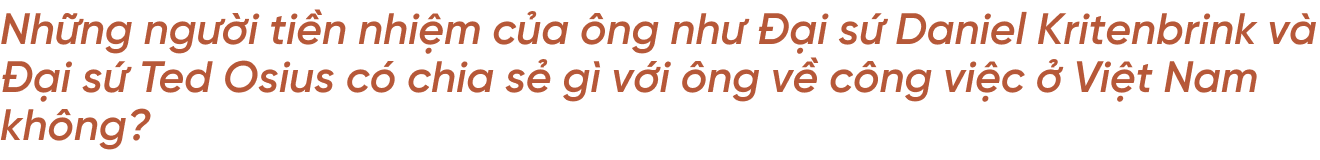 Đại sứ Marc Knapper: Việt Nam luôn chiếm vị trí độc nhất trong trái tim tôi - Ảnh 5.