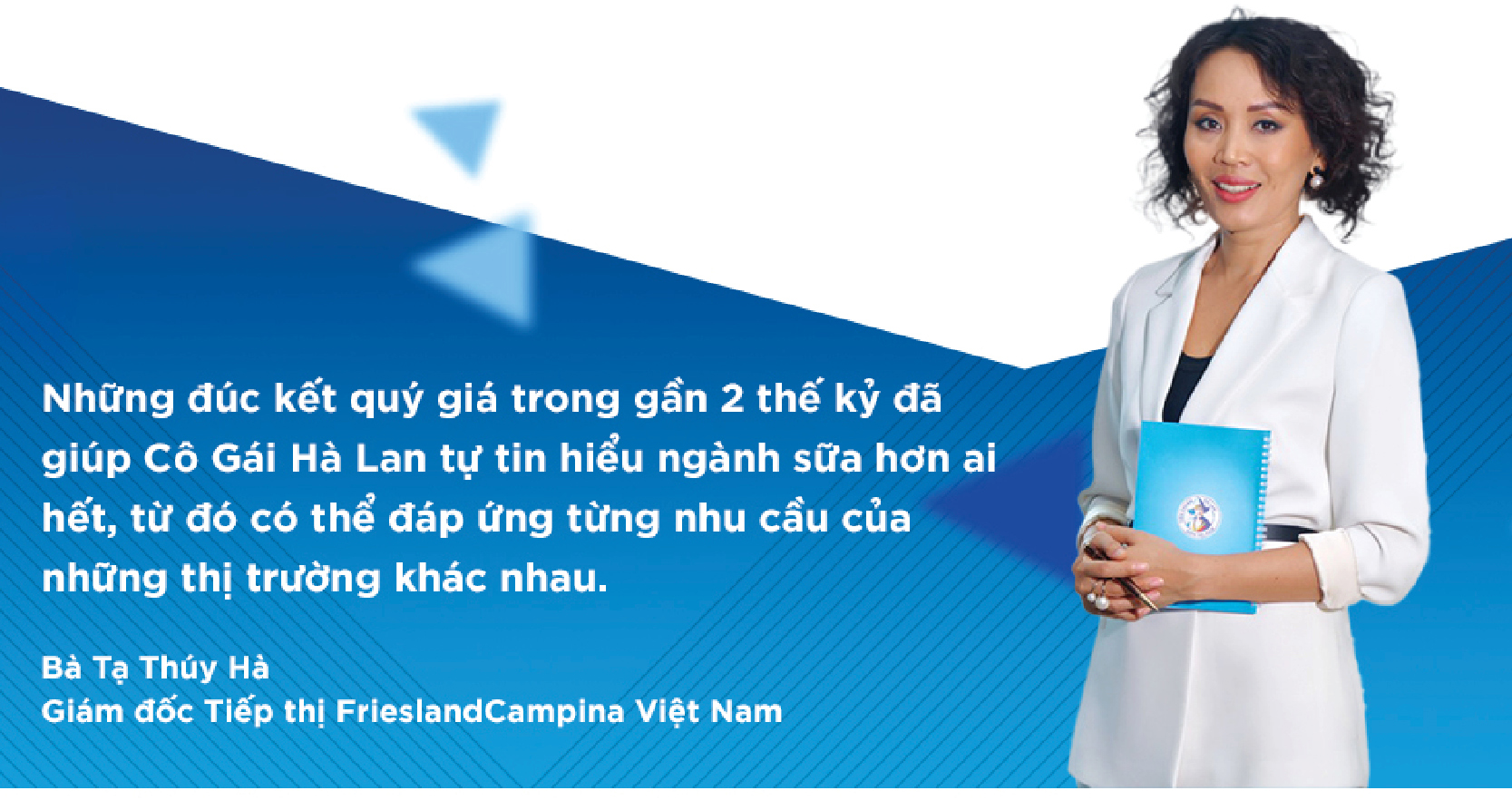 Giám đốc tiếp thị FrieslandCampina Việt Nam: Thành công vì thấu hiểu khách hàng, sản phẩm vượt trội - Ảnh 3.