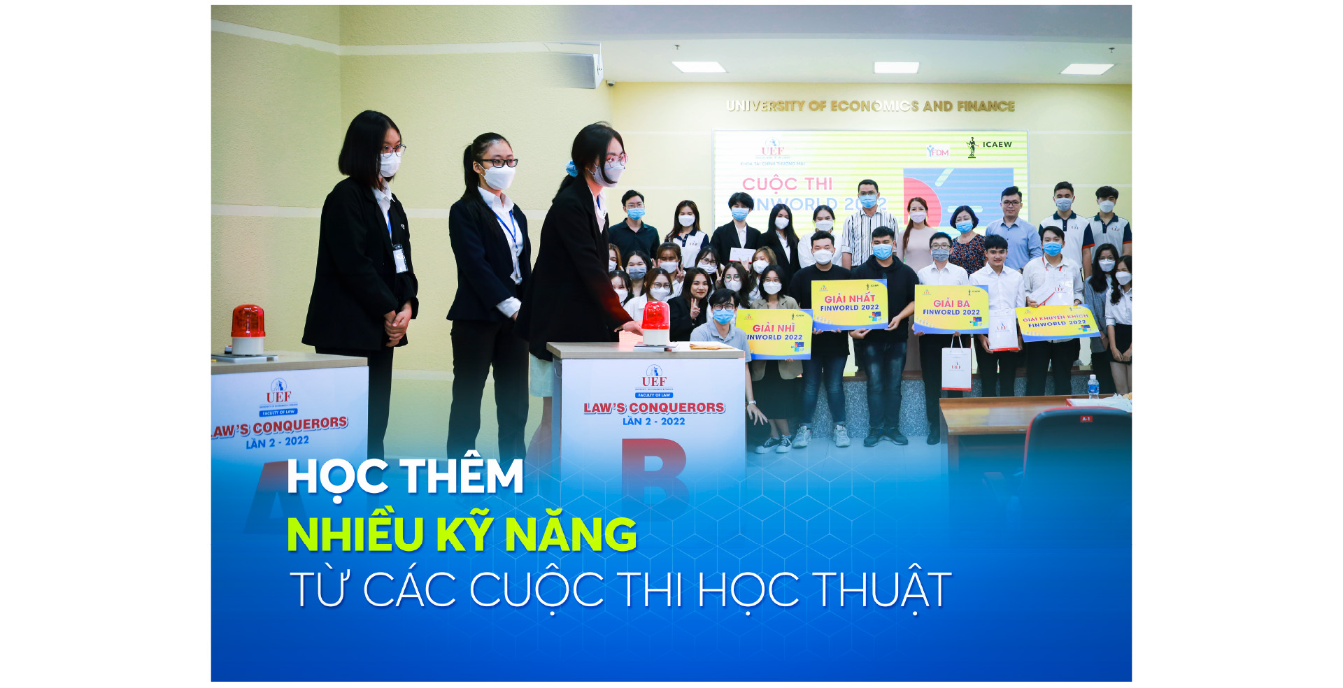 Sinh viên UEF - Học thực tế gắn với trải nghiệm thực tiễn để thành công - Ảnh 3.