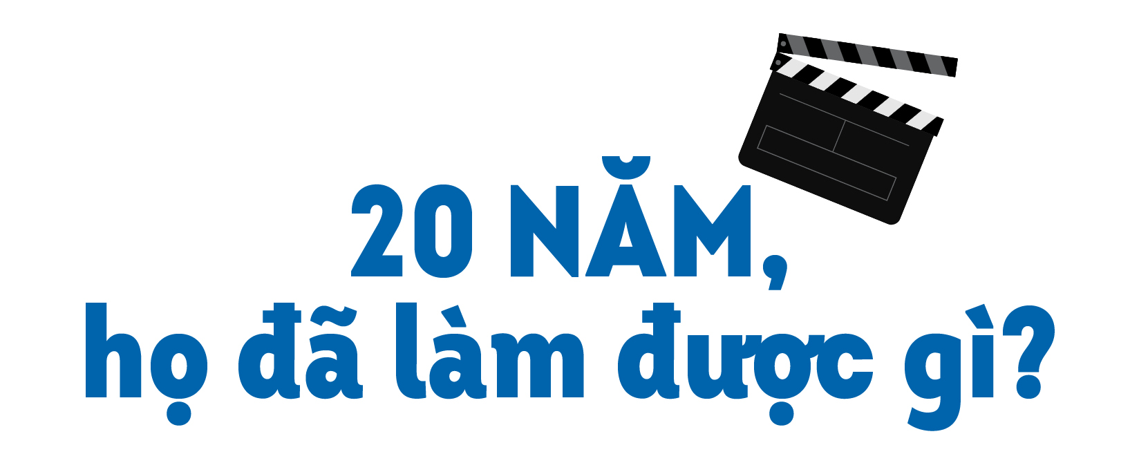 20 năm và một thế hệ làm phim Việt trẻ - Ảnh 1.