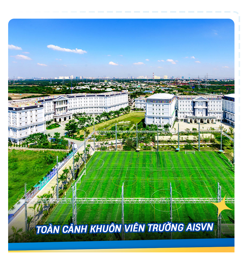 Vì sao AISVN được nhiều học sinh lựa chọn học? - Ảnh 7.