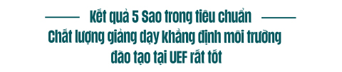 QS STARS 4 Sao - Thành quả quốc tế liên tục đổi mới của UEF - Ảnh 5.