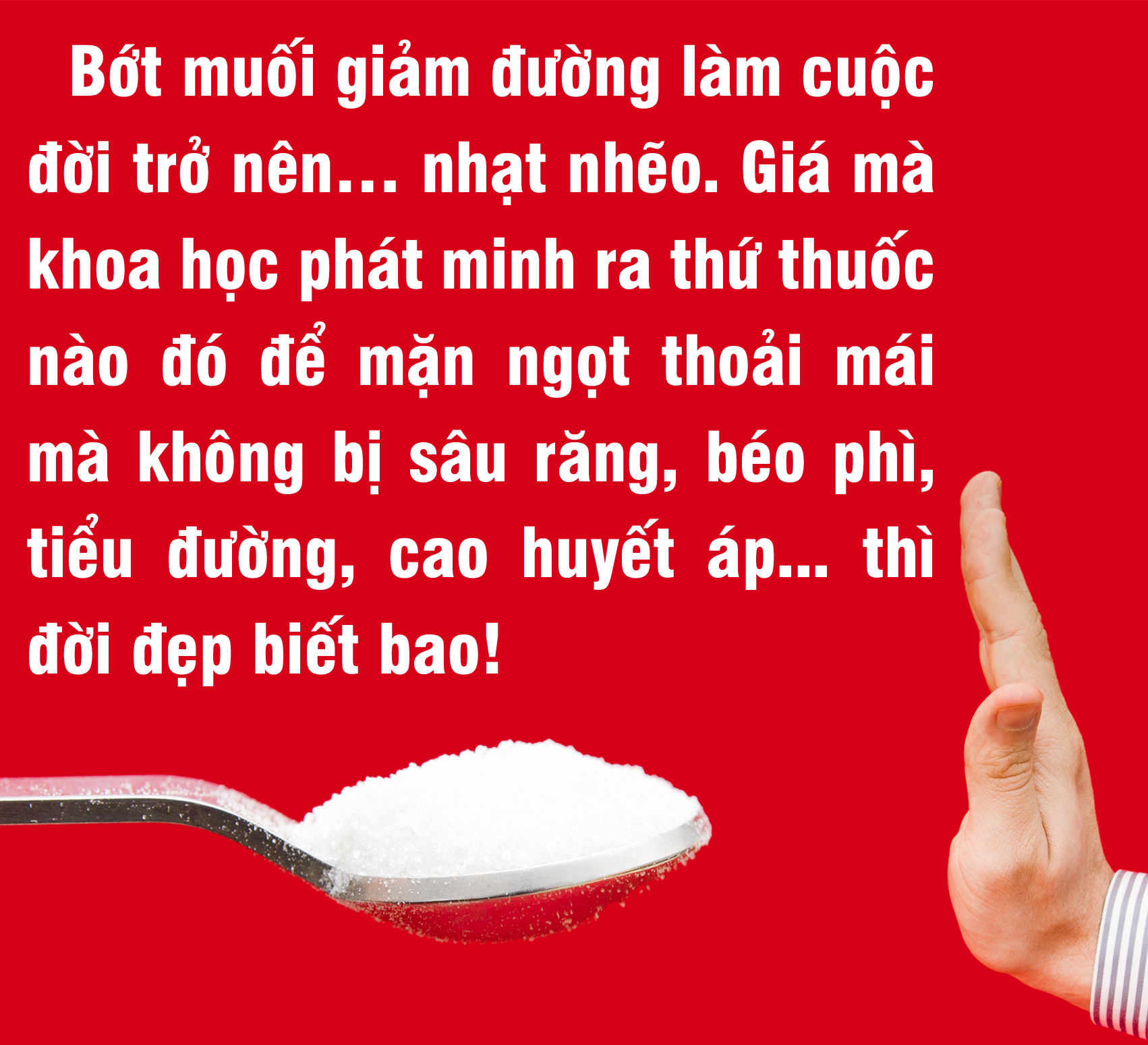 Bớt muối giảm đường, cuộc đời trở nên nhạt nhẽo? - Ảnh 17.
