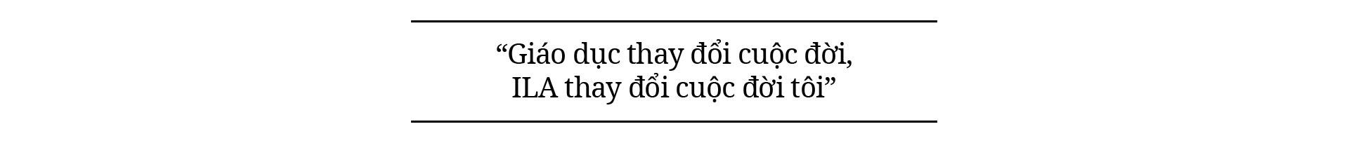 CEO ILA Trần Xuân Dzu: Từ công việc bán thời gian đến tâm huyết trọn đời cho giáo dục - Ảnh 4.