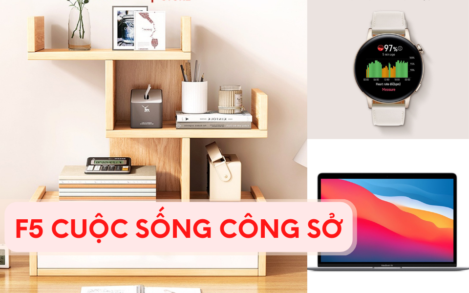 F5 cuộc sống công sở Hàng loạt sản phẩm trên Shopee sẽ đáp ứng nhu cầu ‘đổi gió’ cho góc làm việc