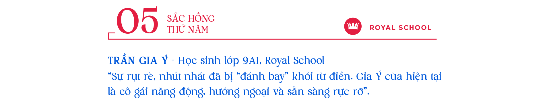 Bản lĩnh của những sắc hồng rạng ngời ở Royal School - Ảnh 8.