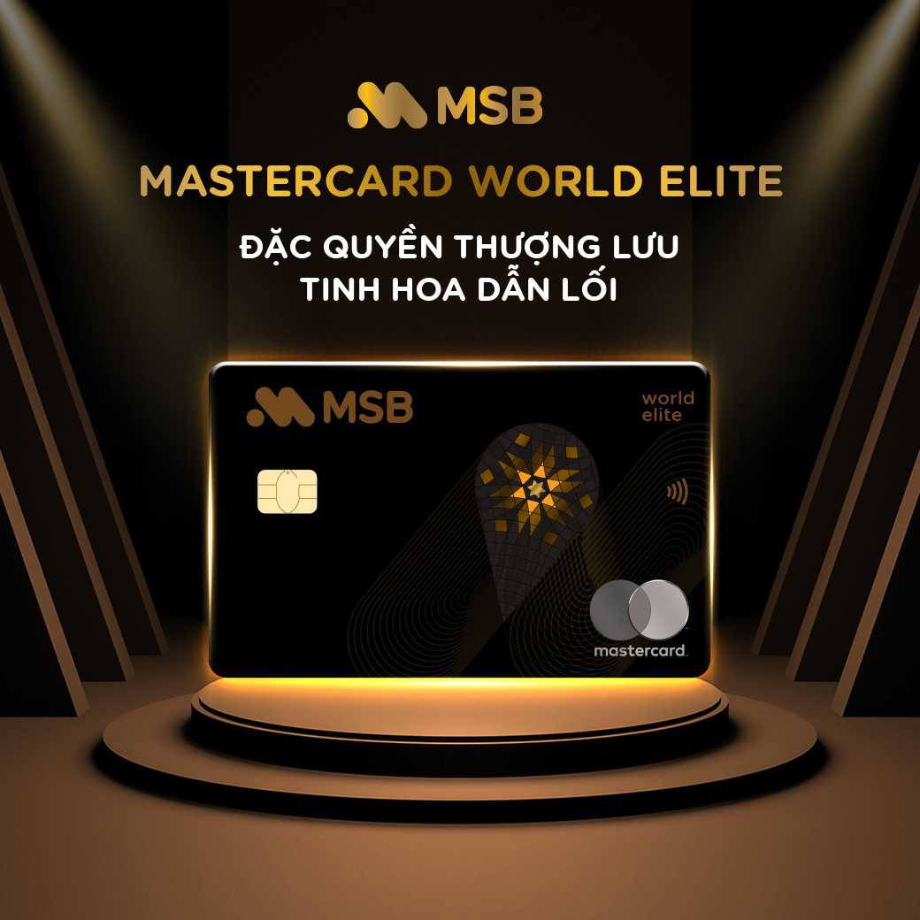 Thẻ tín dụng cao cấp MSB Mastercard World Elite đầu tiên ra mắt thị ...