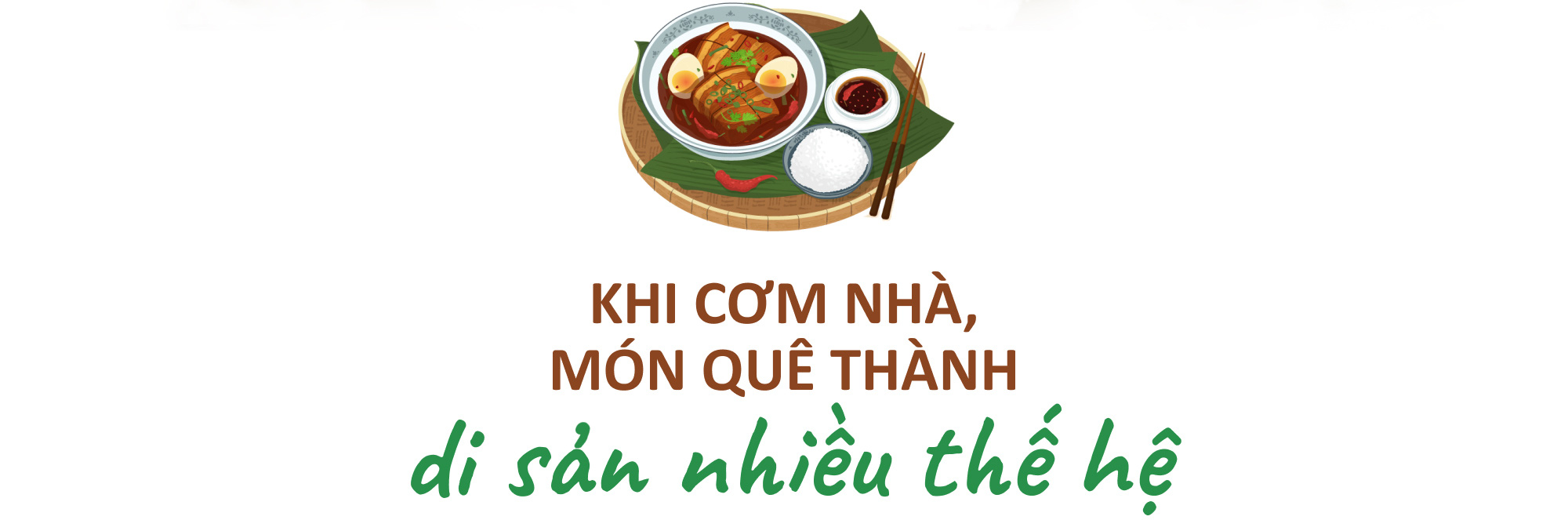 Di sản từ… bữa cơm nhà - Ảnh 5.