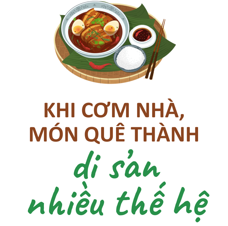 Di sản từ… bữa cơm nhà - Ảnh 5.