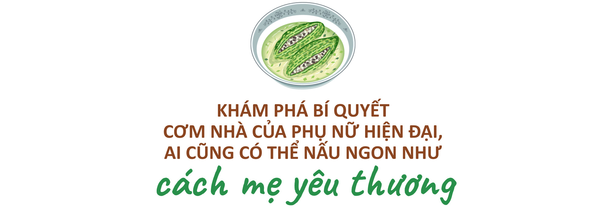 Di sản từ… bữa cơm nhà - Ảnh 8.