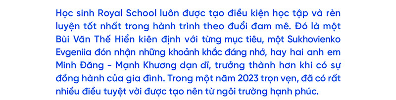 2023, Royal School: Hạnh phúc và ghi nhớ- Ảnh 1.