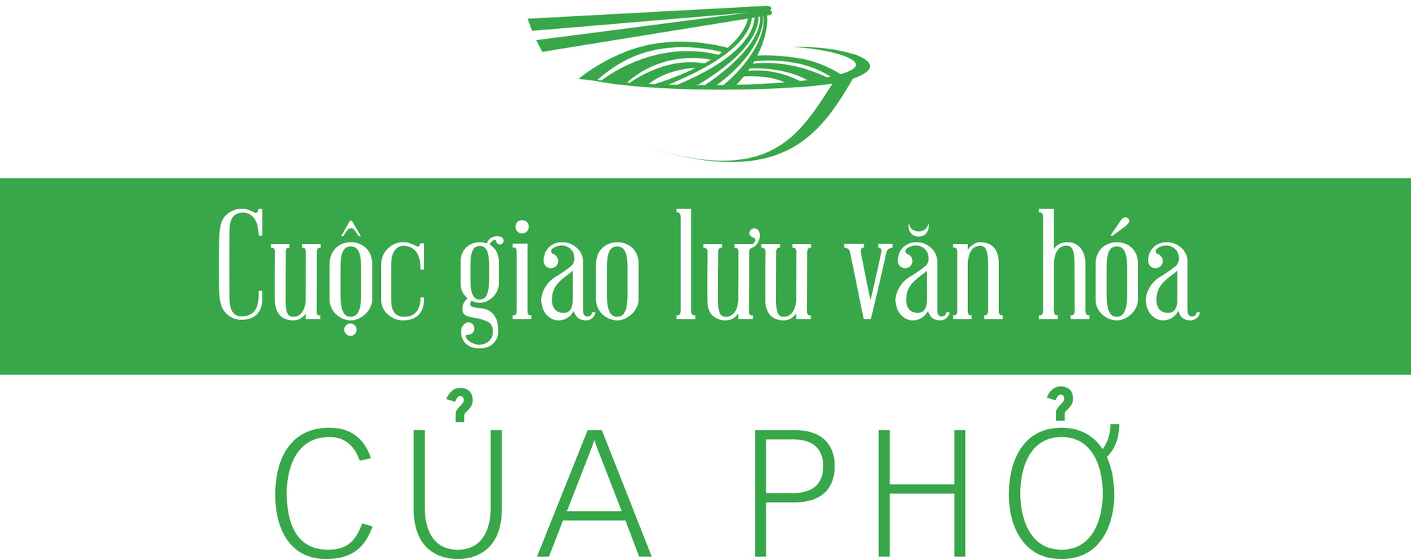 Phở và 130 năm Đà Lạt hình thành và phát triển - Ảnh 6.