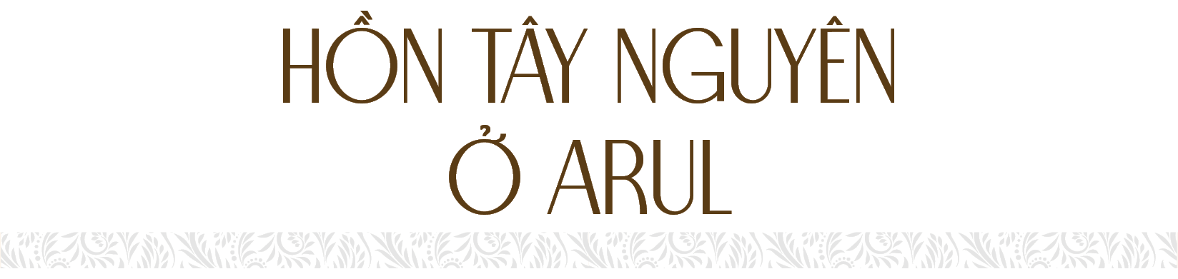 Những người Tây Nguyên làm du lịch: Một câu chuyện không có vai phụ - Ảnh 2.