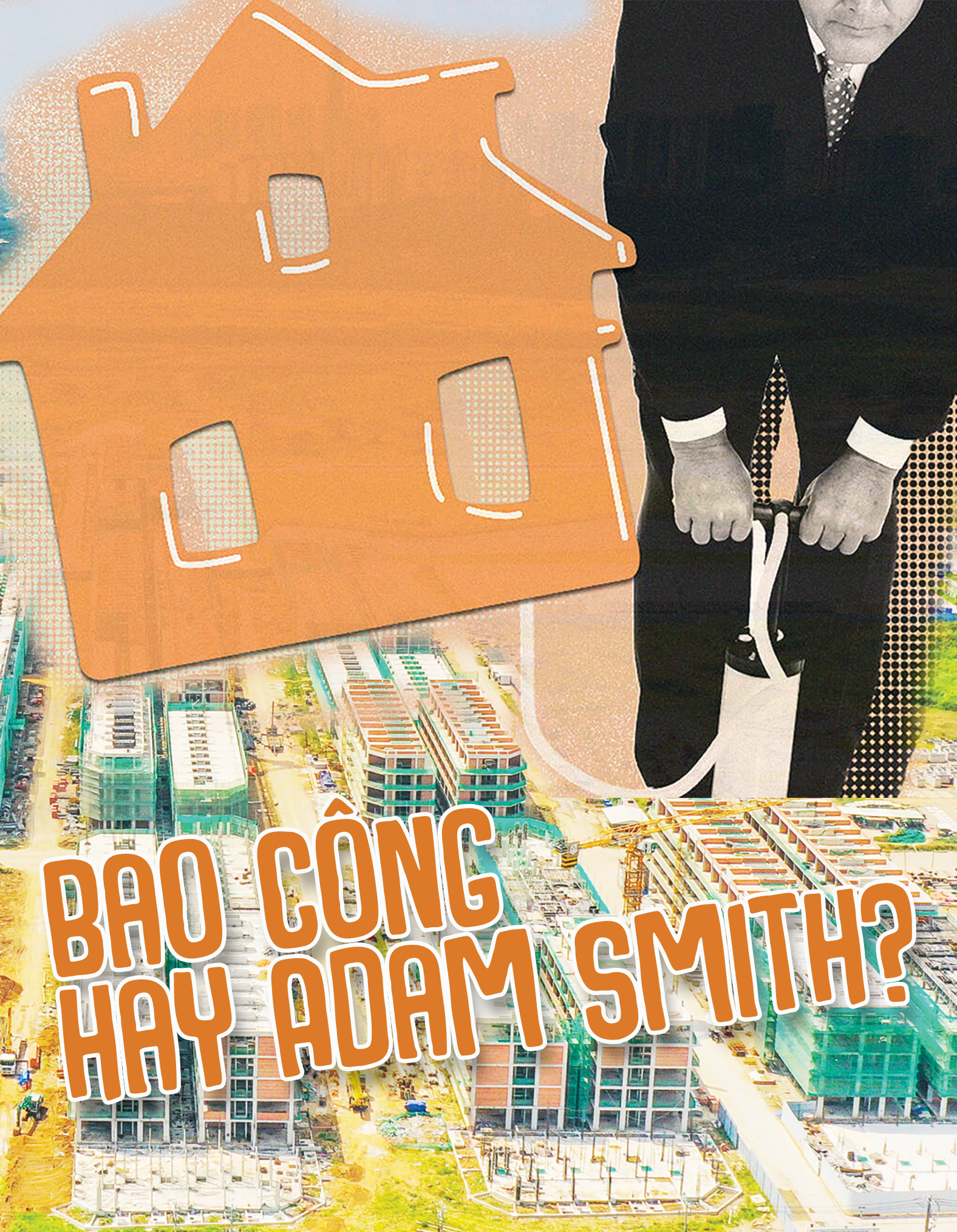 Thị trường bất động sản: cần Bao Công hay theo Adam Smith? - Ảnh 1.