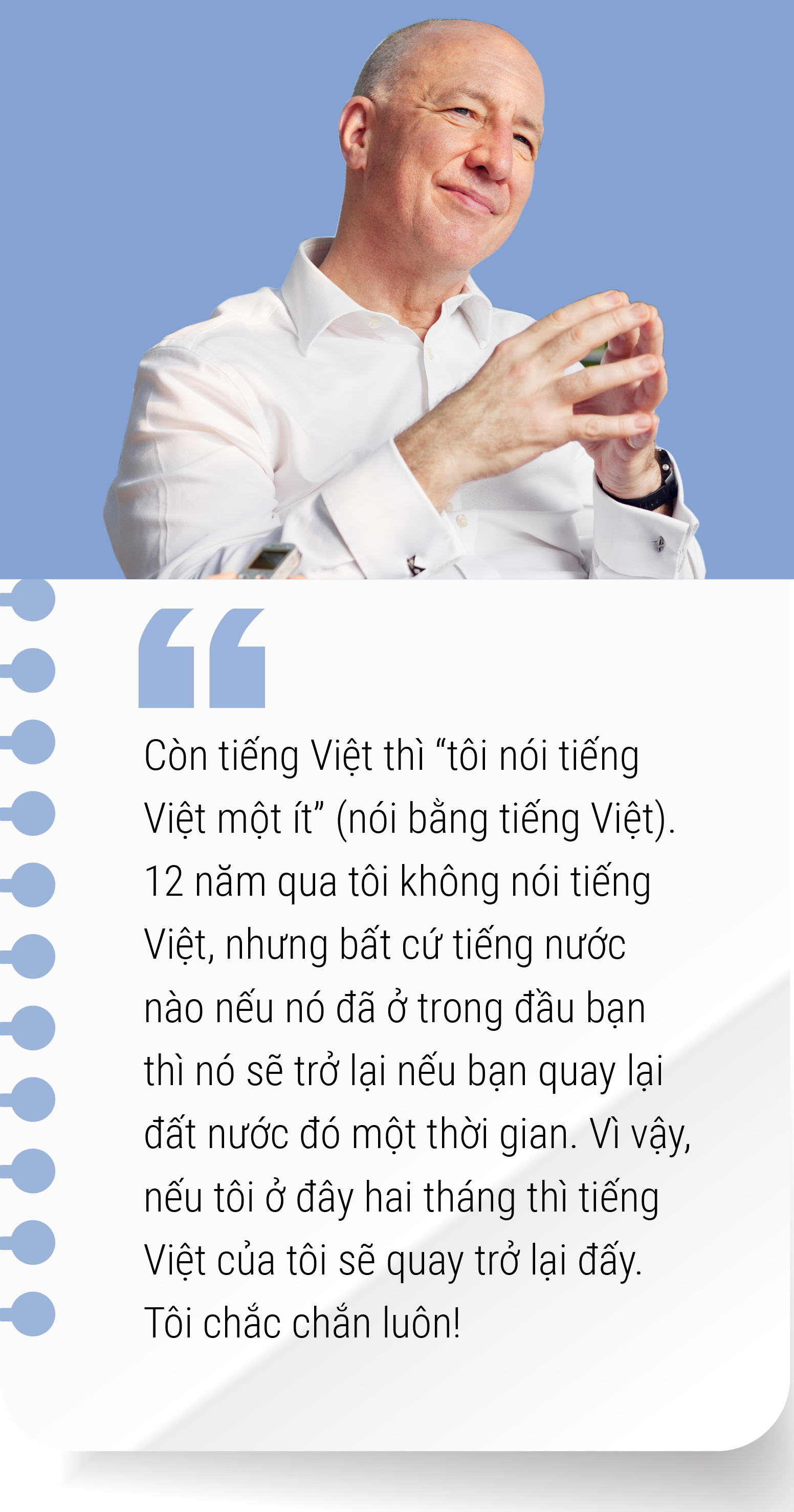 Cựu đại sứ Anh: Ấp ủ hồi ức cũ, tạo ra kỷ niệm mới - Ảnh 10.