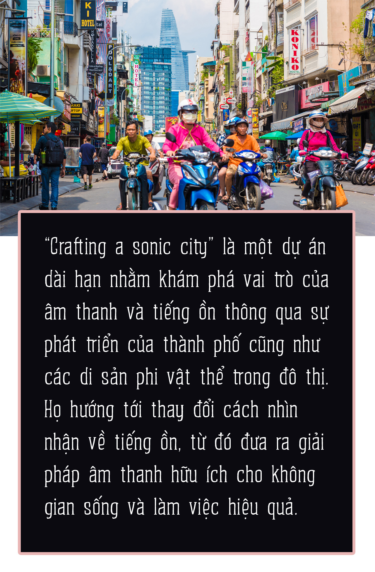 Đi tìm một hệ sinh thái âm thanh đô thị mới - Ảnh 8.