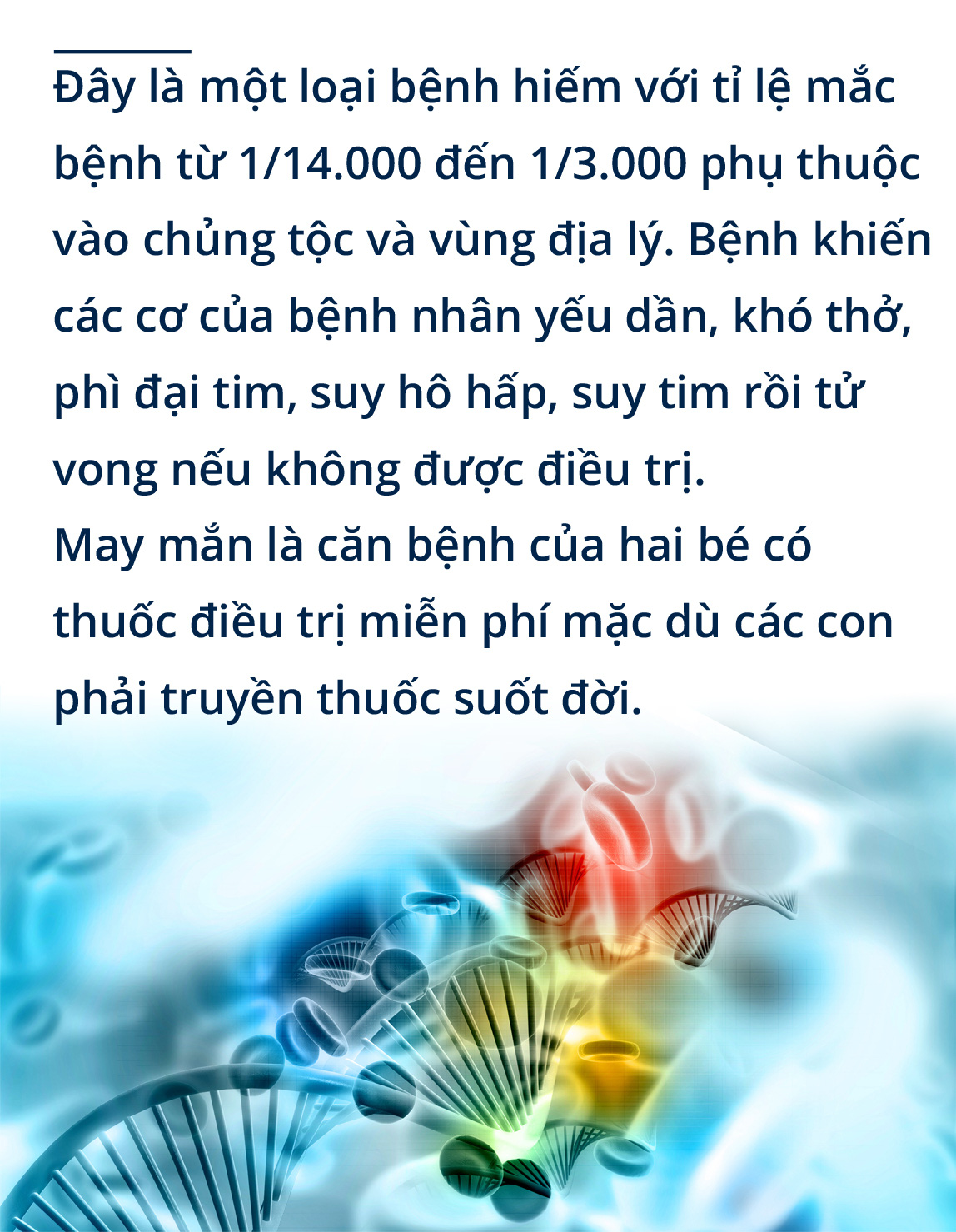 Bệnh hiếm ở trẻ em:  Bác sĩ và ba mẹ không buông tay - Ảnh 9.