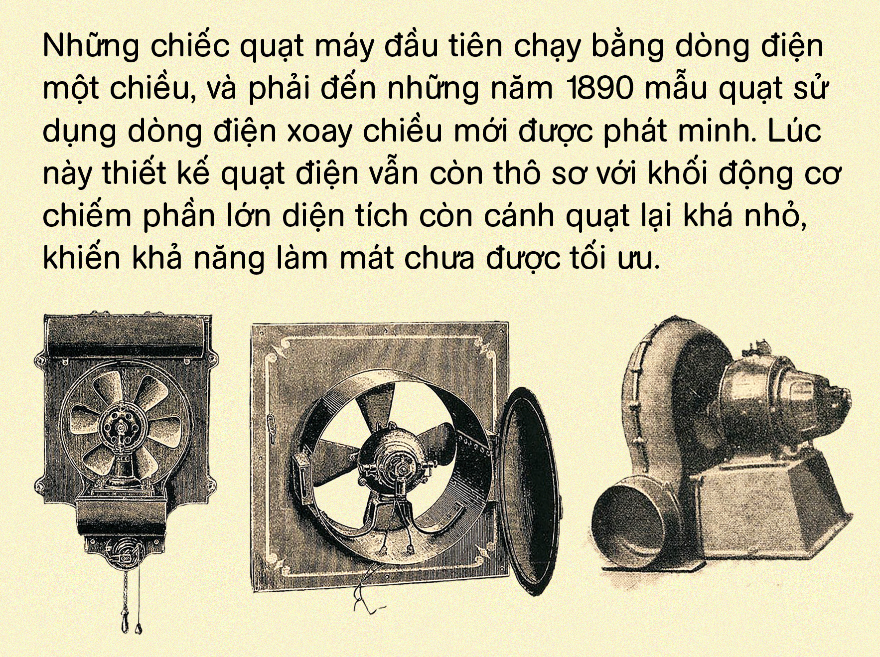 Quạt máy, phát minh dùng điện quan trọng nhất mọi thời đại - Ảnh 6.