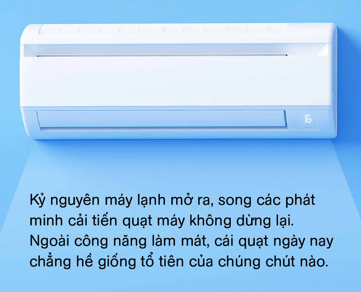 Quạt máy, phát minh dùng điện quan trọng nhất mọi thời đại - Ảnh 8.