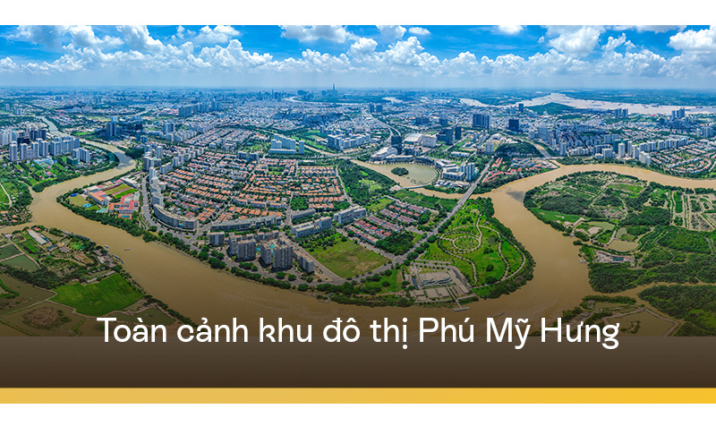 Khu đô thị Phú Mỹ Hưng - hành trình khát vọng - Ảnh 13.