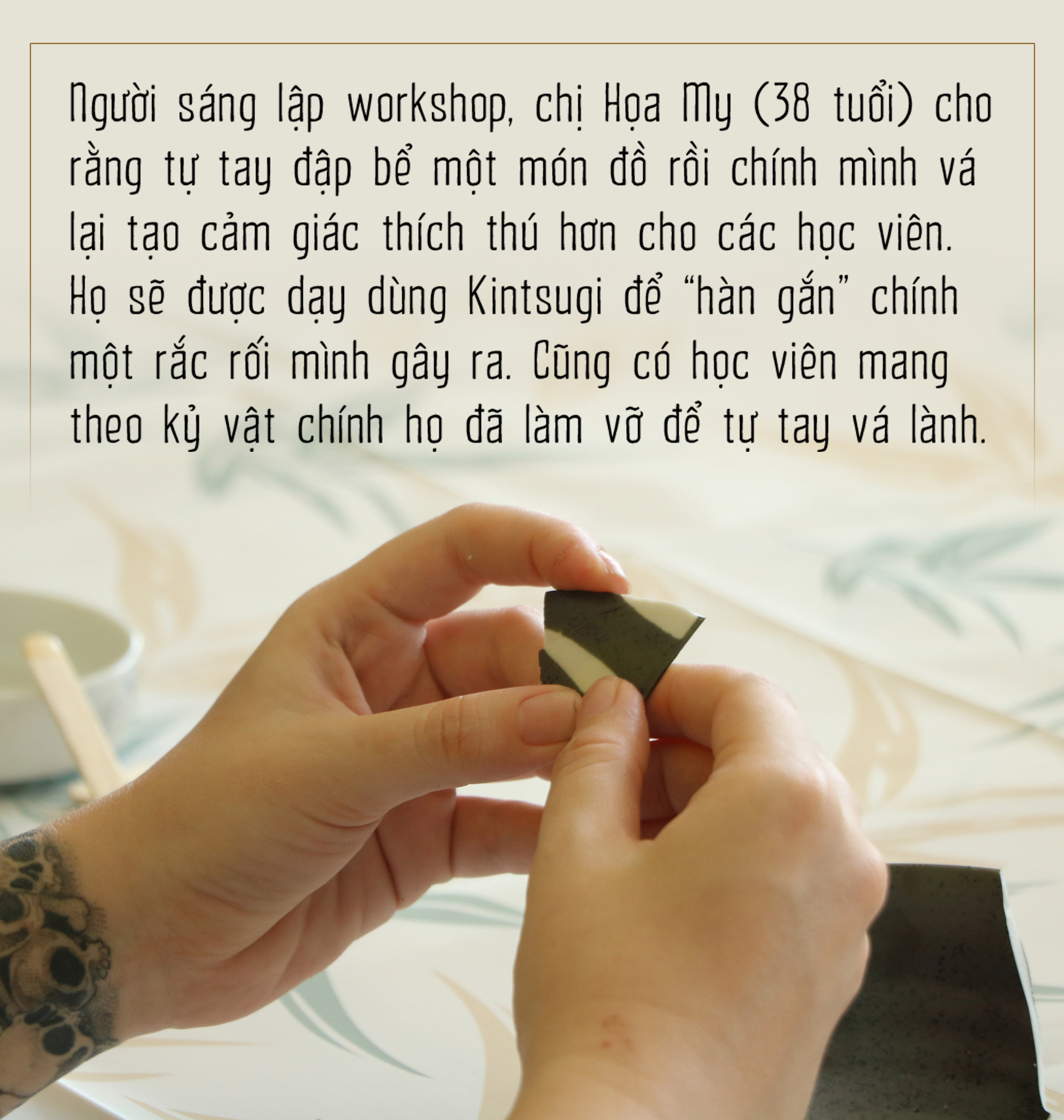 Học vá vàng và rèn chữ nhẫn với Kintsugi - Ảnh 8.