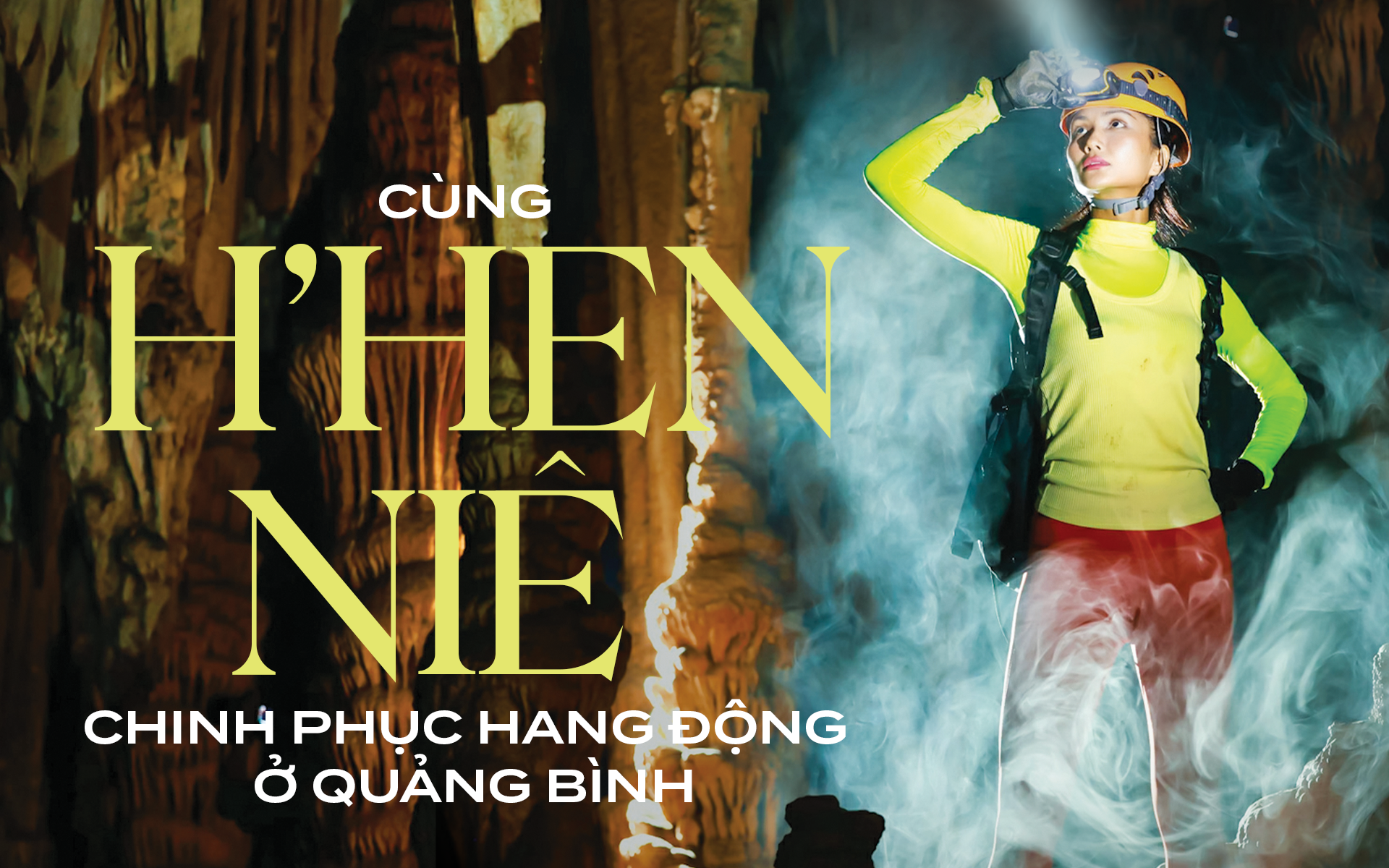 Cùng H'Hen Niê chinh phục hang động ở Quảng Bình