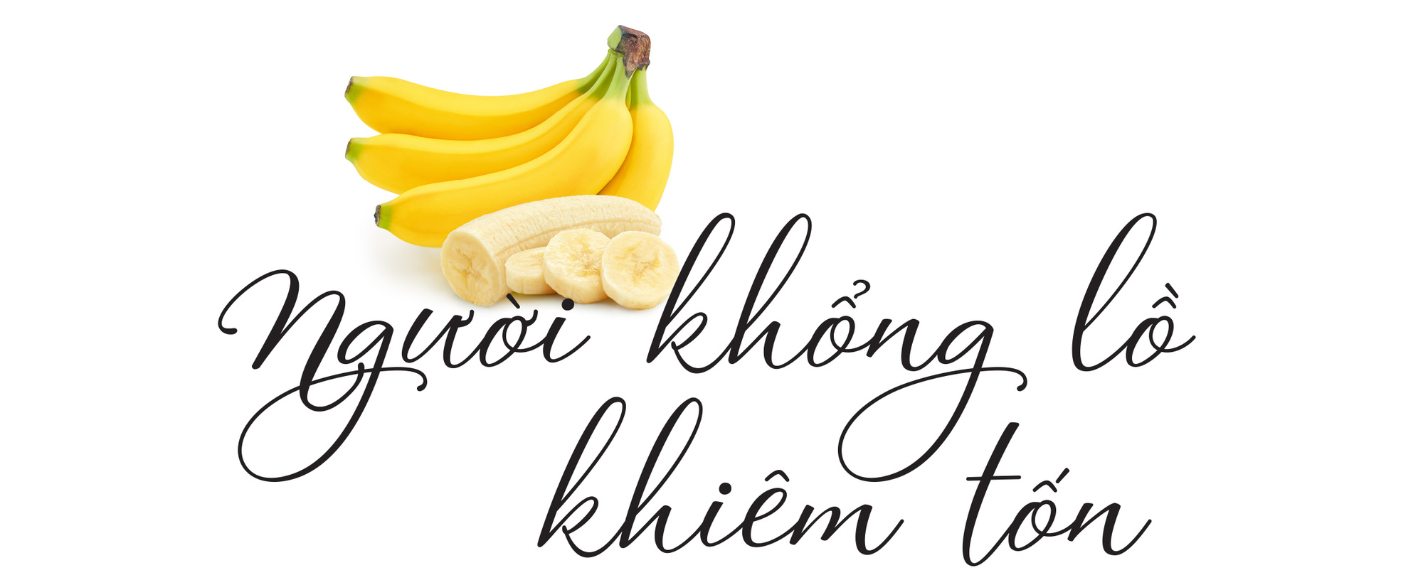 Chuối - Người khổng lồ khiêm tốn sau vườn nhà - Ảnh 15.